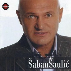 Saban Saulic - 13 - Da Nemas Drugoga
