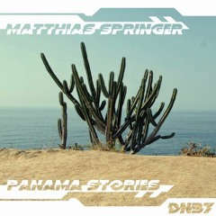[DN037] Matthias Springer - Panama Stories