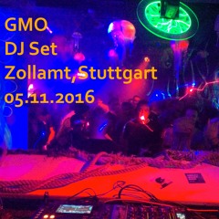 GMO DJ Set, Zollamt Stuttgart, 5.11.2016