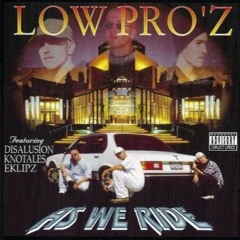 Low Pro'z - Jealousy (ft. K.T. & J - Conway)
