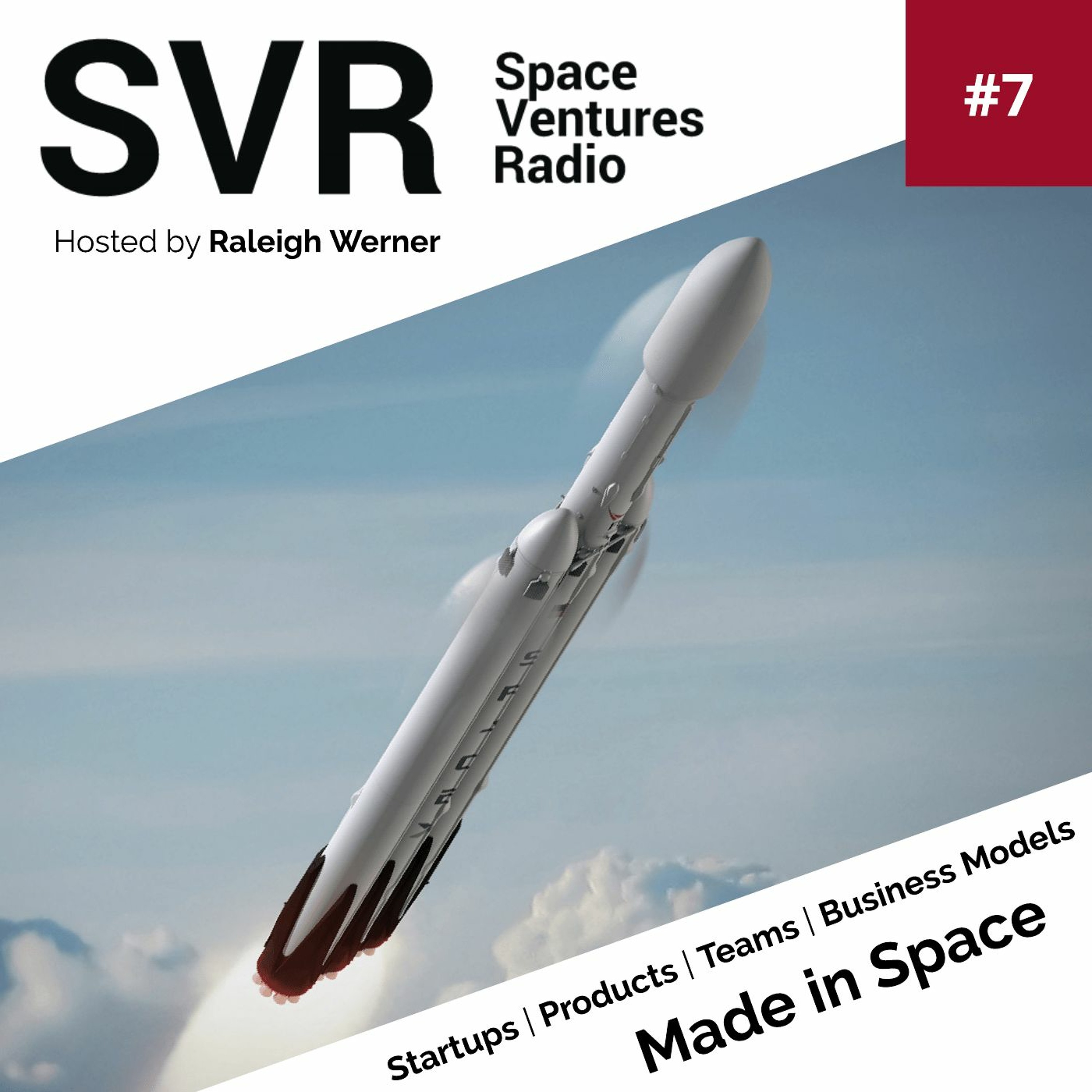 SVR Ep. 7 | Made in Space Makes Space Manufacturing a Reality episode artwork