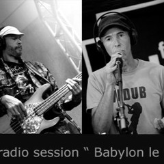 IVIDUB - BABYLON LE VOLEUR (Radio session)
