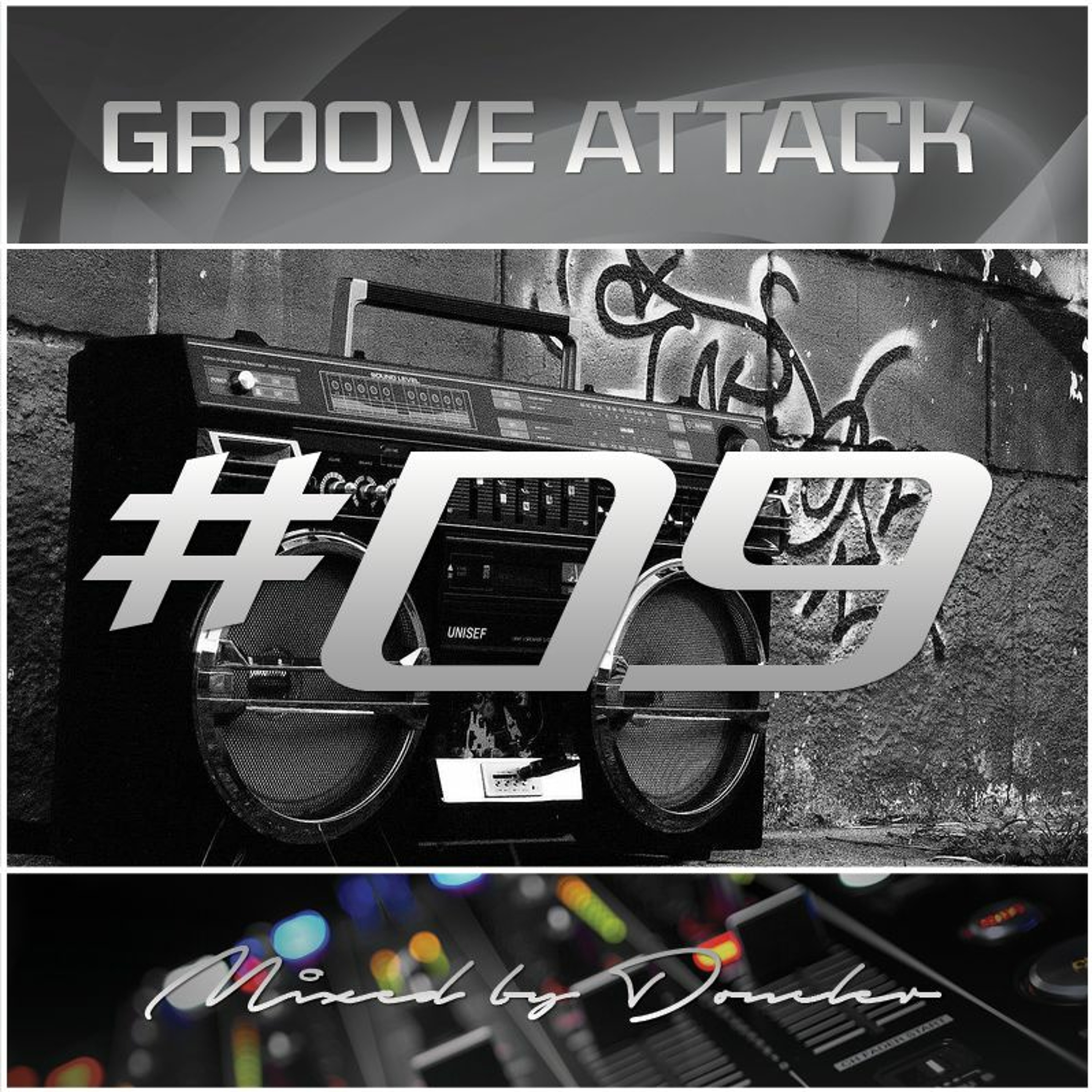 Groove Attack Podcast #09 episode artwork