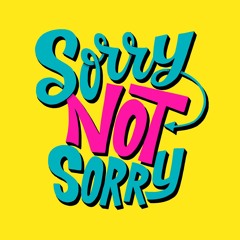 SORRY NOT SORRY (COVER)