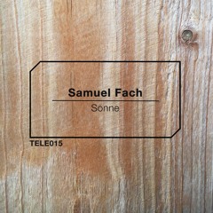 Samuel Fach - Sonne (Madmotormiquel Remix) // Snippet