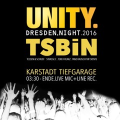 TSBiN // Unity Dresden Night 2016