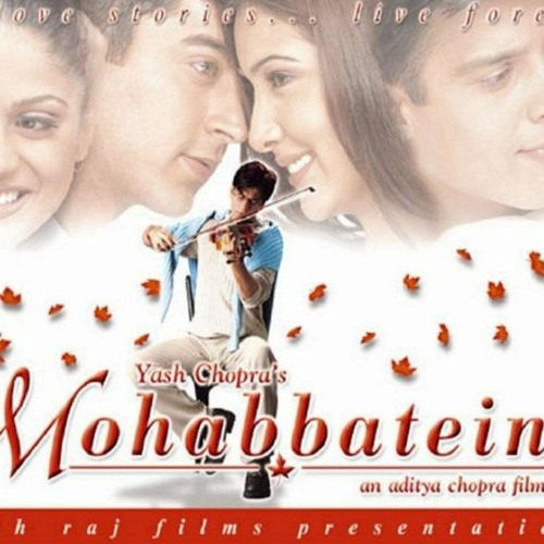 Stream Rhythms of Mohabbatein by The Nature Listen online for free on SoundCloud