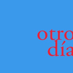 Otro día