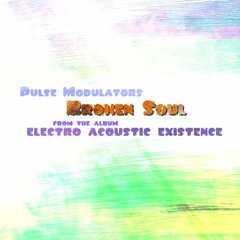 Broken Soul by Pulse Modulators