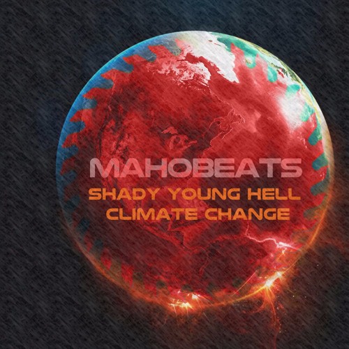 Shady Young Hell - Climate Change