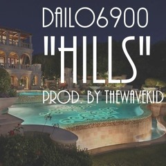 Dailo - Hills [Prod.  By TheWaveKid]