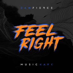 Feel Right ft. Music Hayk
