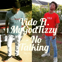 GuapVido Feat. Tizzy UP - No Talkin