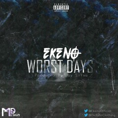 Worst Days (Prod. By @jaysilvapt)