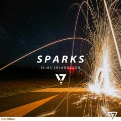 Sparks (Epic Vibes Release)