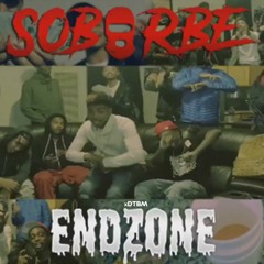 SOB X RBE - ENDZONE