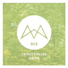 Musik? Das kann ich. FD#023 by Trinity Tales - Drive (FREE DOWNLOAD)