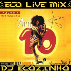 Ary - 10 (2016) Album Mix - Eco Live Mix Com Dj Ecozinho