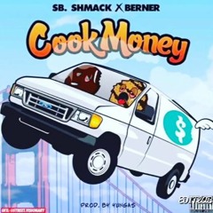 COOK MONEY(Sb shmack ft. Berner)