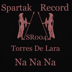 Torres De Lara - Na Na Na