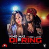 King MAS - Di Ring Feat. Nikesha Lindo (Snippet) Bantu Nation Movement Prod.