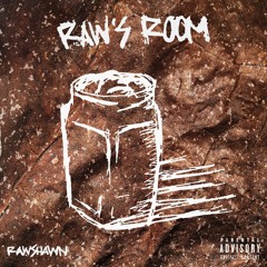 "Raws Room" (Prod. LORD FUBU)