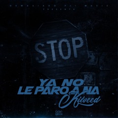Kiweed-No Le Paro A Nah (Prod By Dinami)