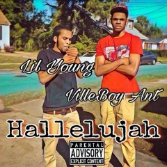 Lil Young X VilleBoy Ant - Hallelujah (Prod. by Lil  Young).mp3