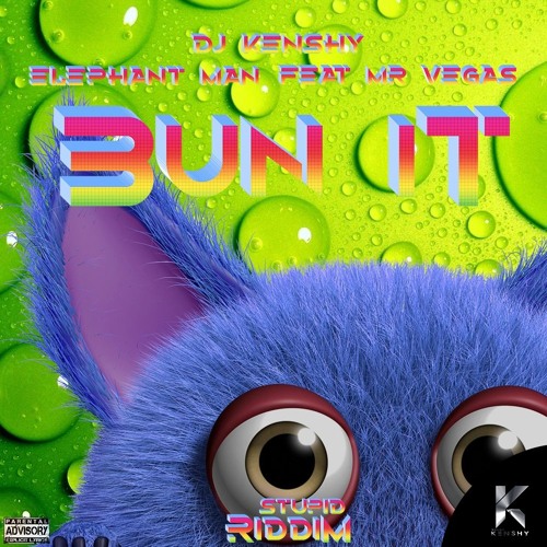 Dj Kenshy & Elephant Man Feat Mr Vegas - Bun It (ReMiX2016)