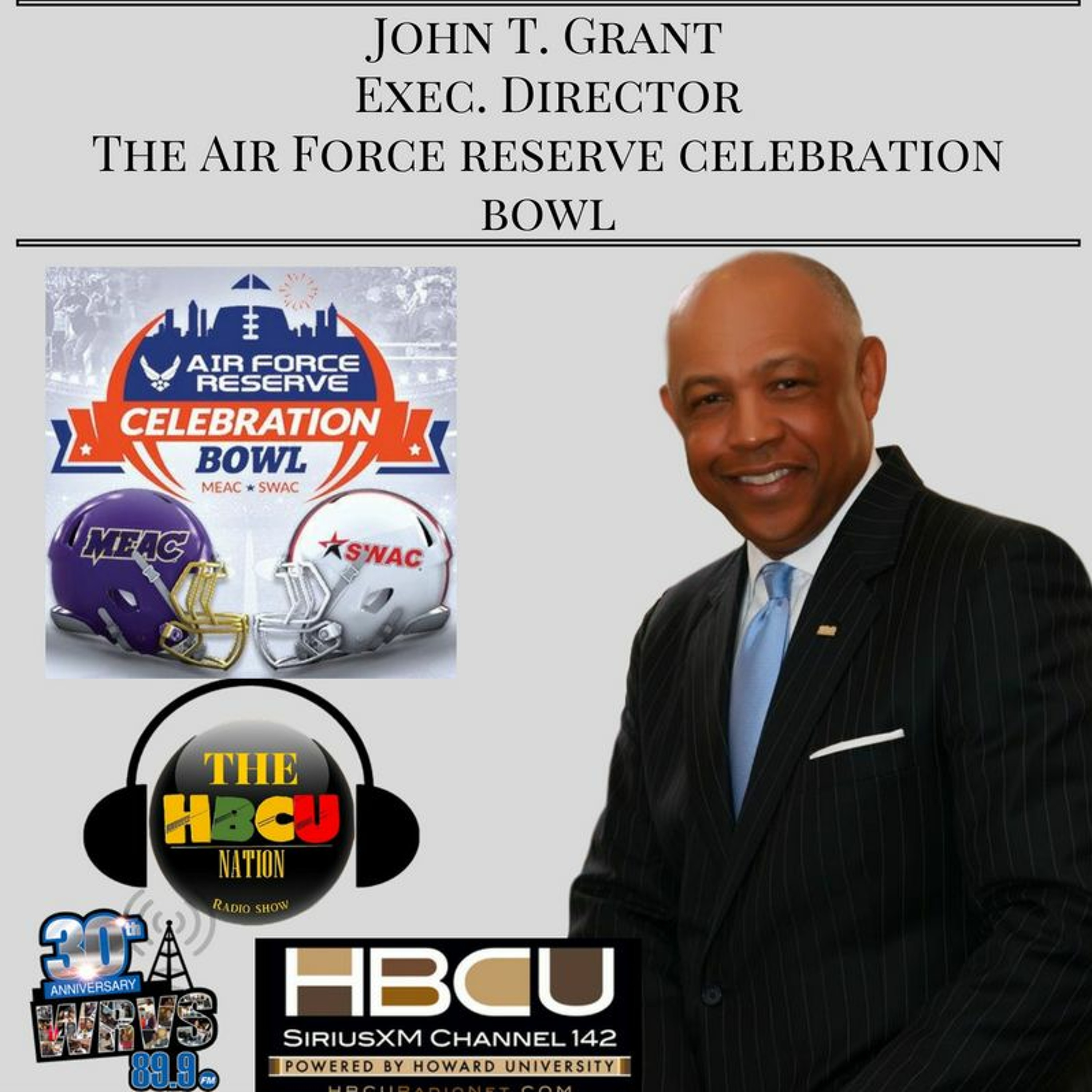 The Celebration Bowl with John T. Grant on #TheHBCUNationRadioShow episode artwork