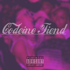 Codeine Fiend x Fine$$e X Johvnn (Prod Johvnn)