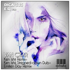 Van Czar / dicA 303 /(Emilienday Remix)