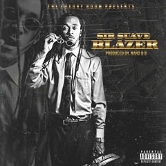 Sir Suave' - Blazer [Prod. by Nard&B]