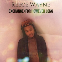 Bryson Tiller - Exchange/For However Long