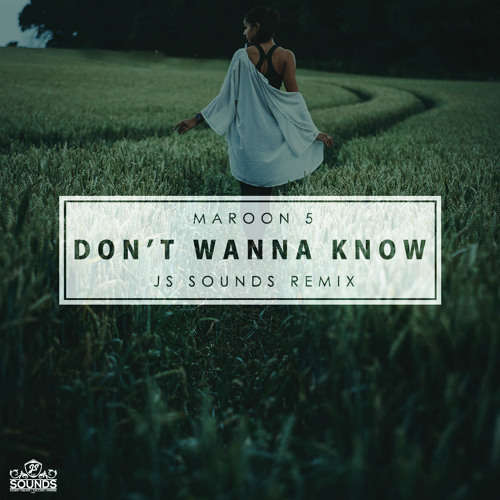 Maroon 5 - Don't Wanna Know ft. Kendrick Lamar (Remix) by JS Sounds - Free  download on ToneDen