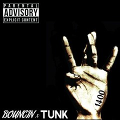 Bouncin - Tunk
