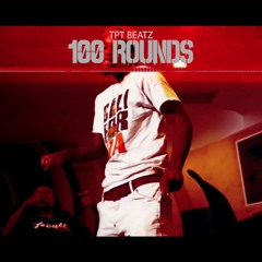 Rocaine x Antt Beatz - 100 Rounds (2016)