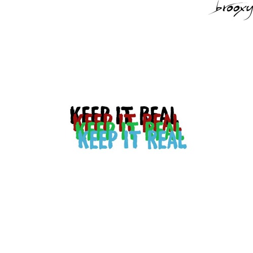 Keep It Real