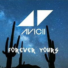 Forever Yours - ID Avicii(DY Edit).mp3