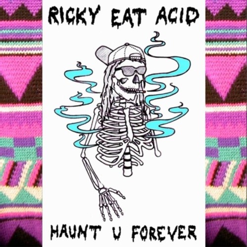 Ricky Eat Acid - Foxxx