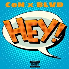 Hey! ft. Jay BLVD (prod. TroohHippi)