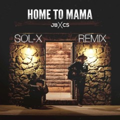 Justin Bieber-Home To Mama (Sol-X Remix)