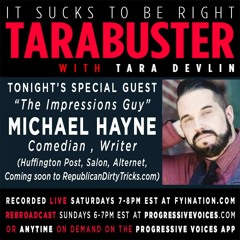 It Sucks to be Right: Tarabuster 11-06-2016