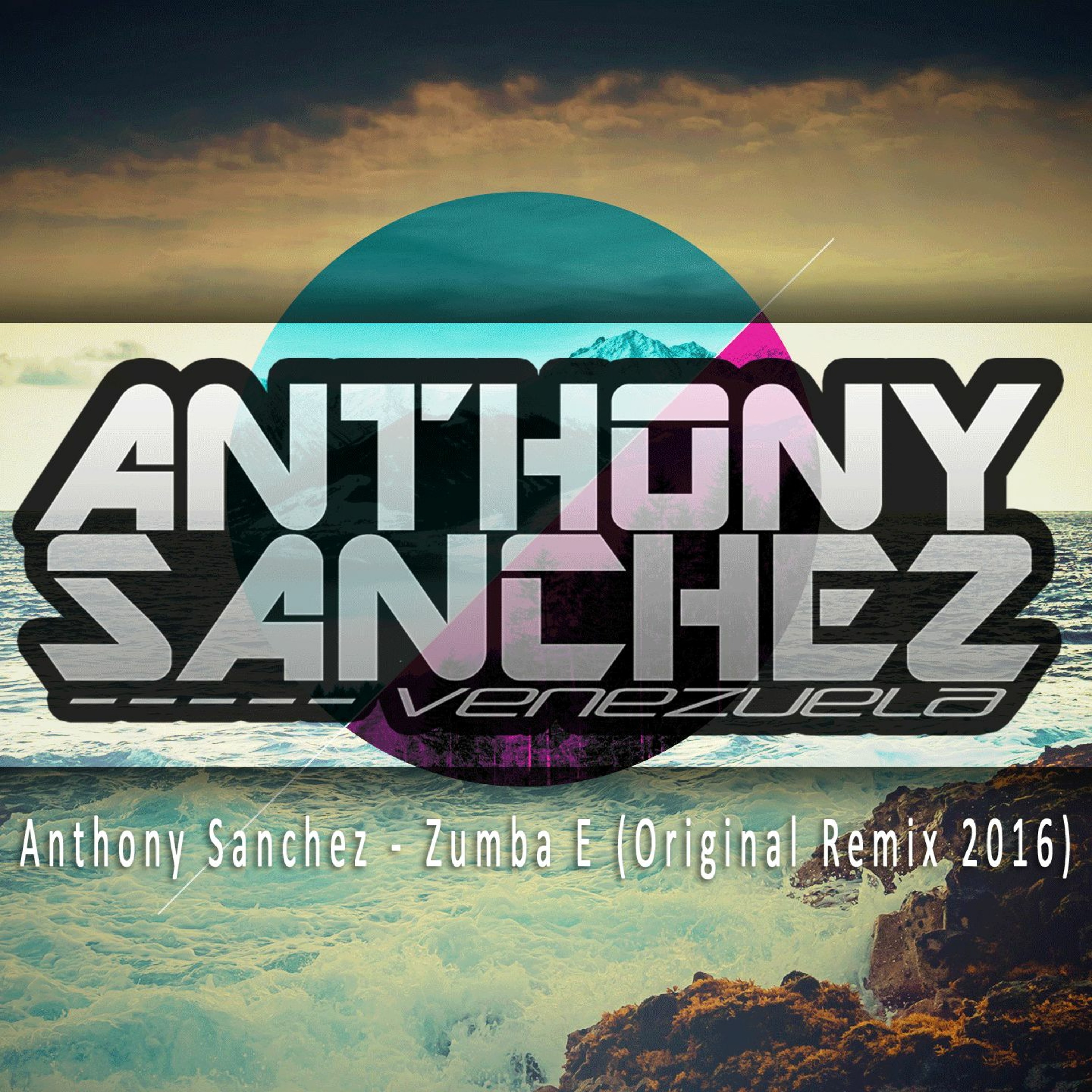 Anthony Sanchez - Zumba E (Original Remix 2016) episode artwork