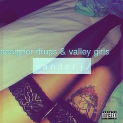 designer drugs & valley girls | remastered | prod @scottieohio (lyrics in description)