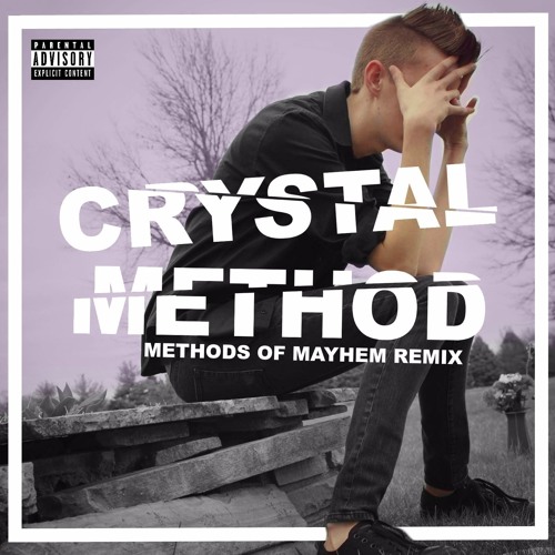 Crystal Method (Methods of Mayhem Remix)