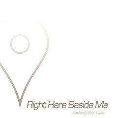 Survivor Q "Right Here Beside Me" feat. J. Carter