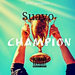 Suavo- Champion