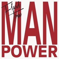 Man Power - Renamed