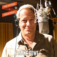 EP 403 Mike Rowe: What 300 Dirty Jobs Taught Him About True Success (Part 1)